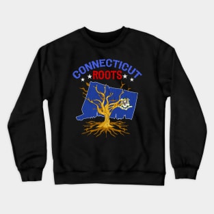 Home Connecticut Roots State Tree Gift Grown Tree Flag Lover Crewneck Sweatshirt